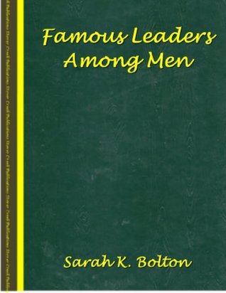 Famous leaders among men